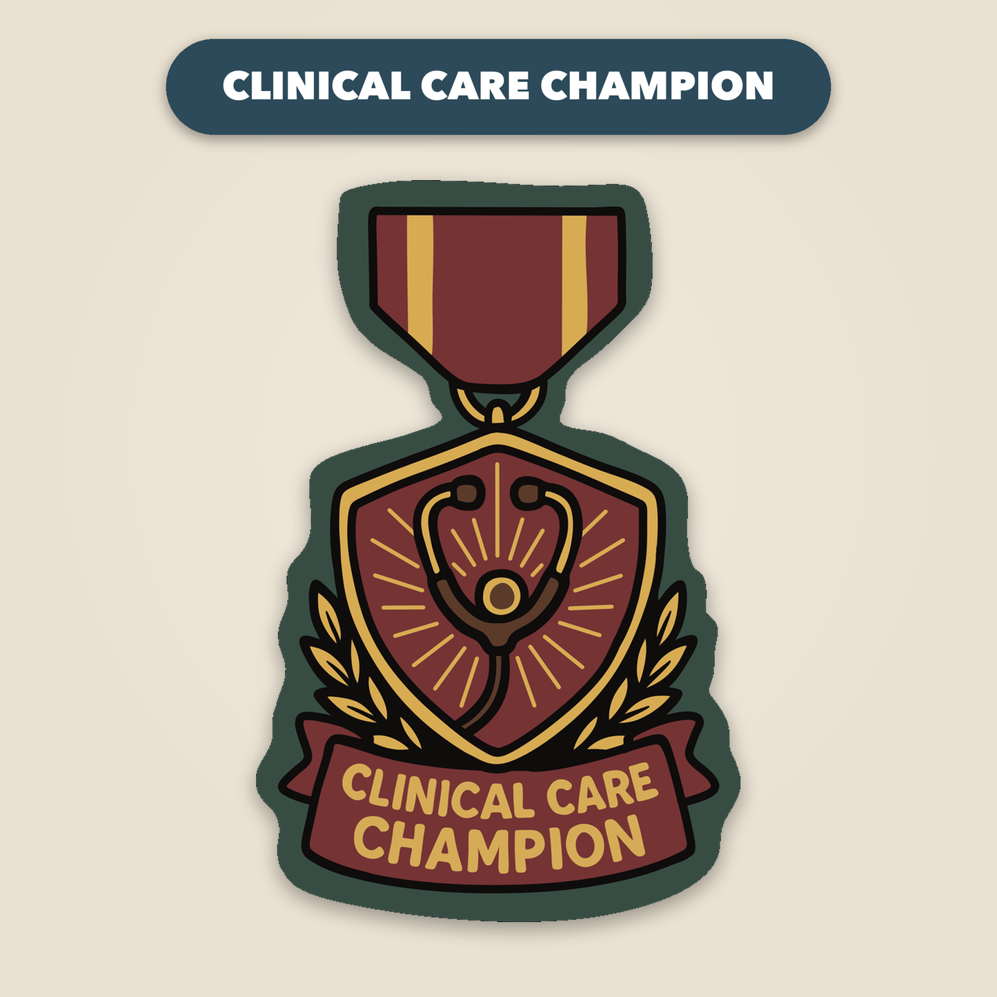 Clinical Care Champion award medal sticker, funny veterinary recognition sticker, Vet Culture Co.