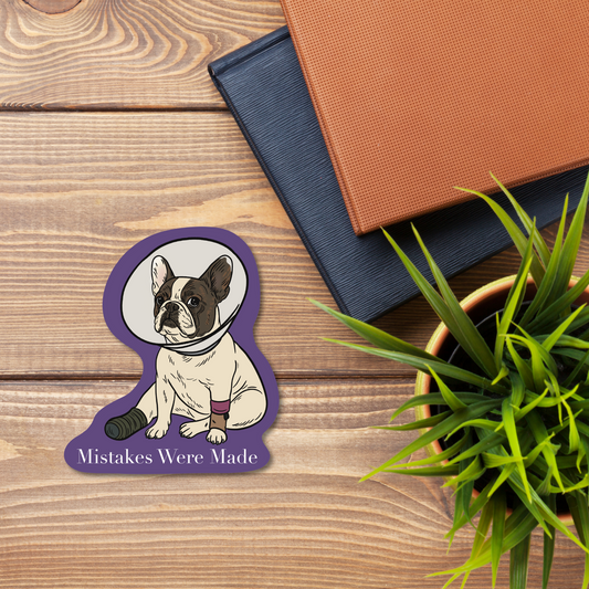 Mistakes Were Made – Frenchie Cone veterinary sticker detail showing waterproof vinyl finish