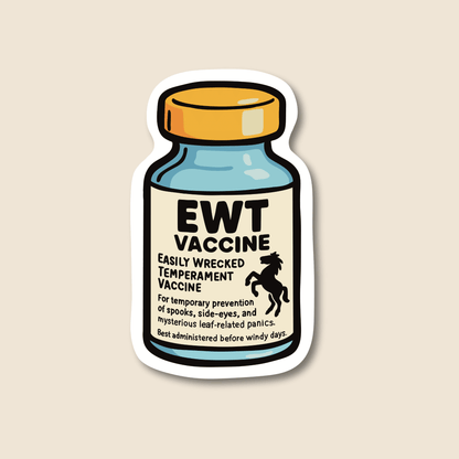 EWT vaccine parody veterinary sticker design on waterproof matte vinyl by Vet Culture Co