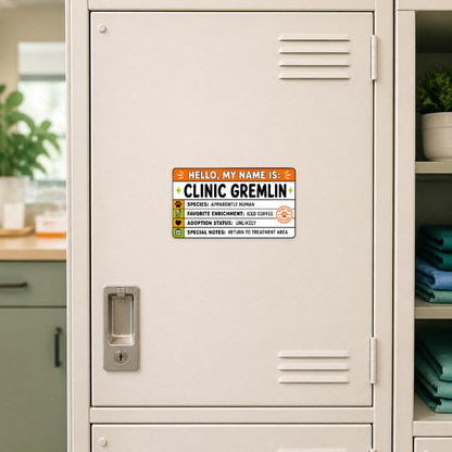 Clinic Gremlin 5.25 by 3 inch veterinary sticker displayed on a clinic staff locker