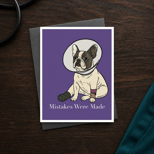 Mistakes Were Made A2 veterinary notecard front on a dark clinic desk