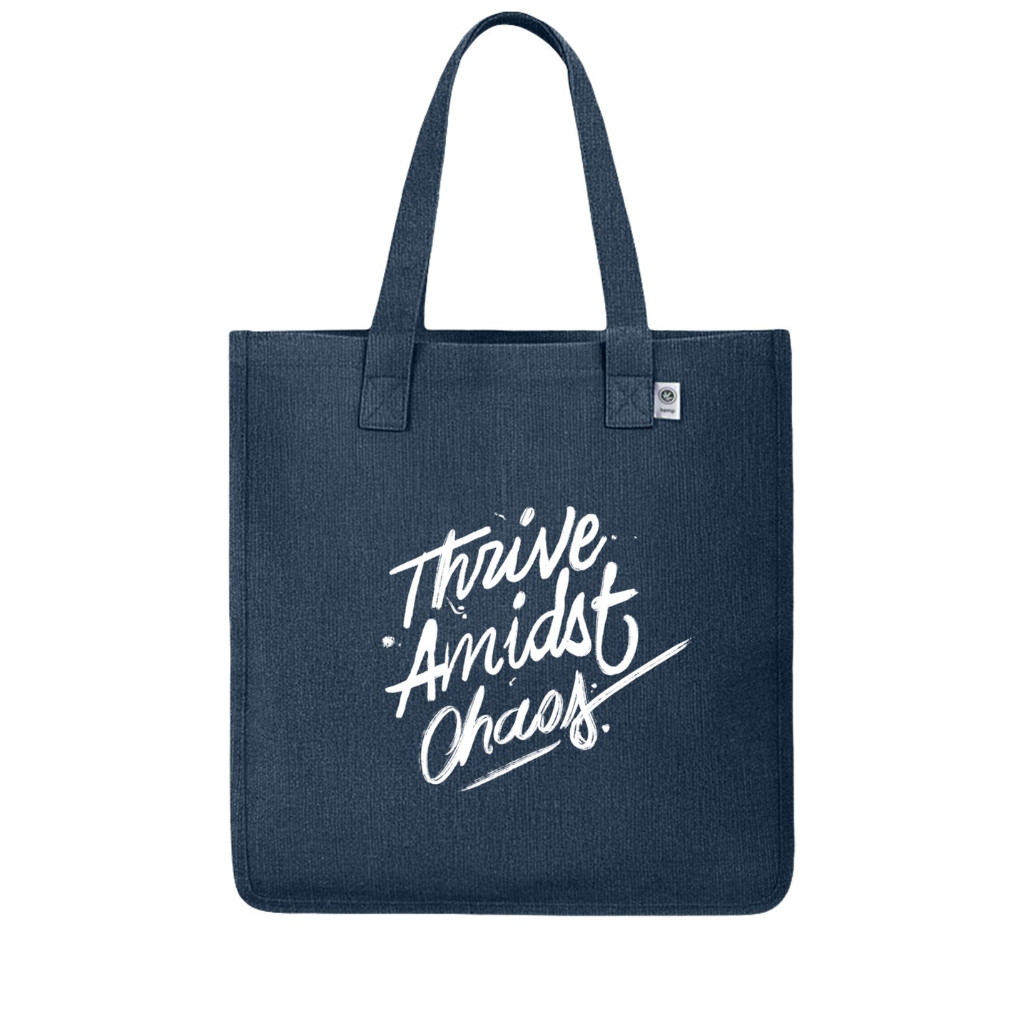 Thrive Amidst Chaos hemp market tote front view in Navy with white brush script