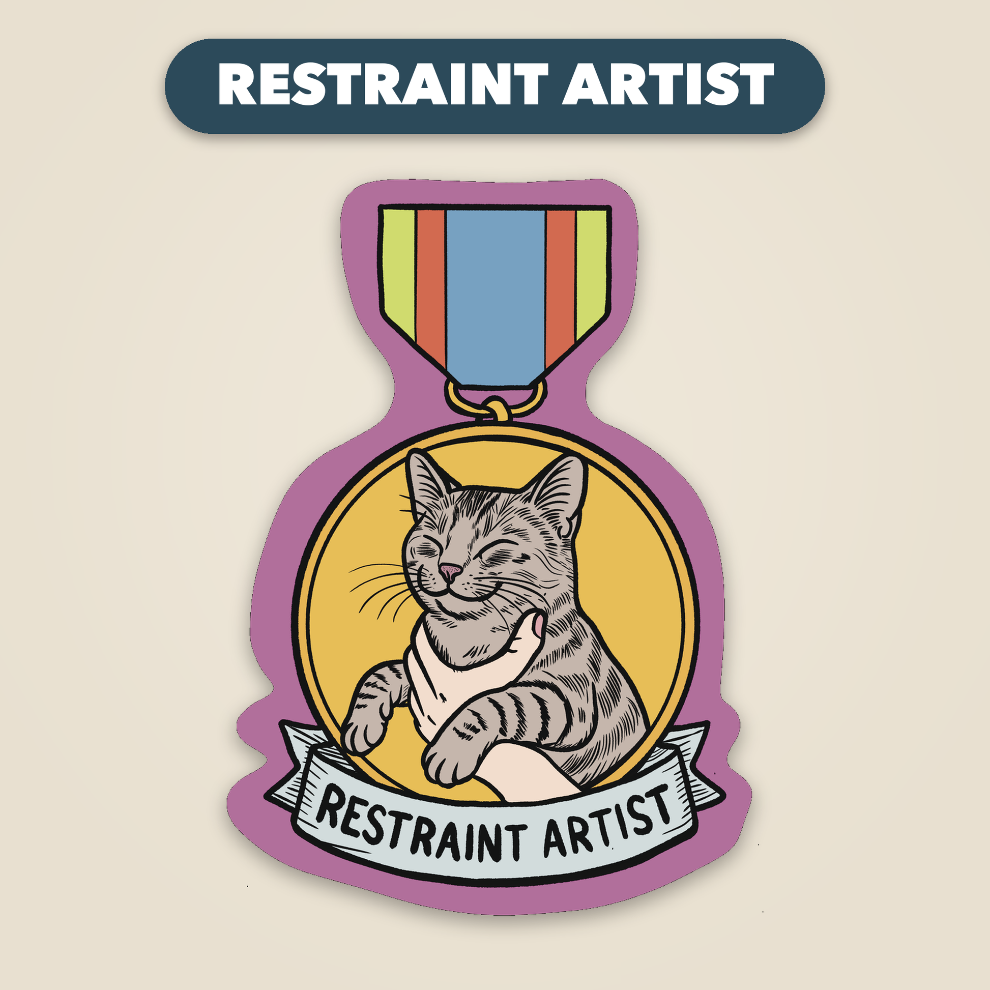 Restraint Artist award medal sticker, funny veterinary recognition sticker, Vet Culture Co.