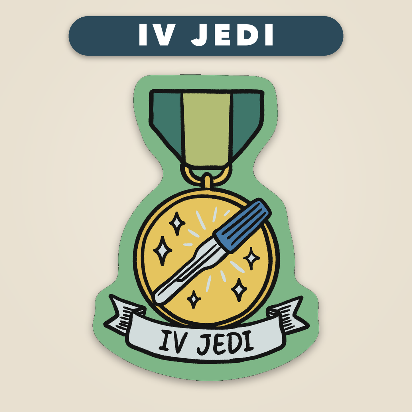 IV Jedi award medal sticker, funny veterinary recognition sticker, Vet Culture Co.