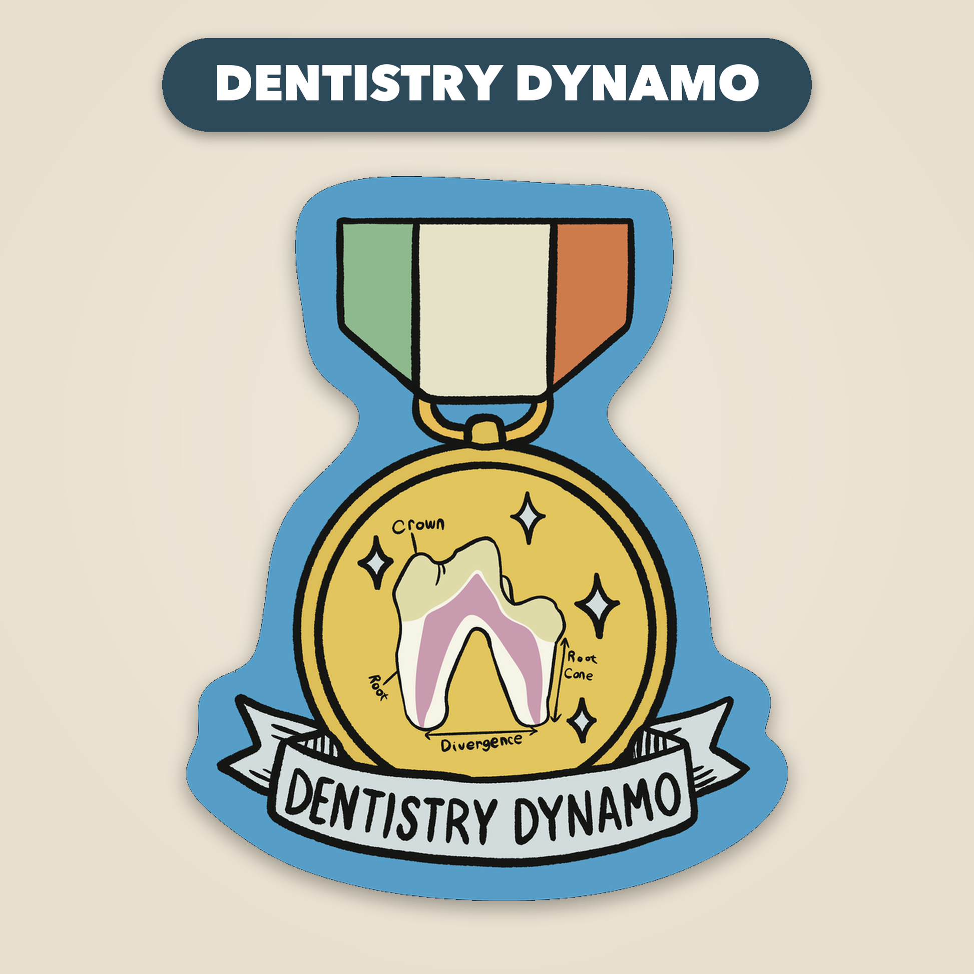 Dentistry Dynamo award medal sticker, funny veterinary recognition sticker, Vet Culture Co.