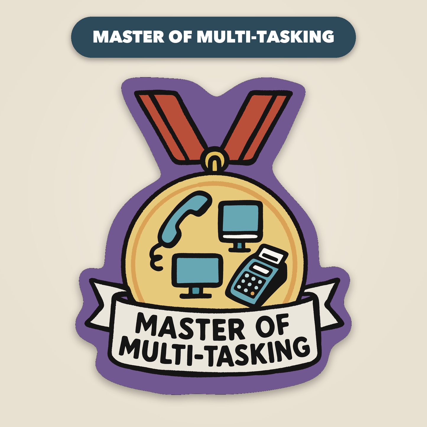 Master of Multi-Tasking award medal sticker, funny veterinary recognition sticker, Vet Culture Co.
