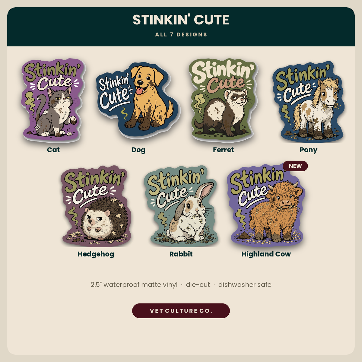 Stinkin Cute veterinary sticker set of 7 die-cut stickers featuring cat, dog, ferret, pony, hedgehog, rabbit, and highland cow on waterproof matte vinyl by Vet Culture Co