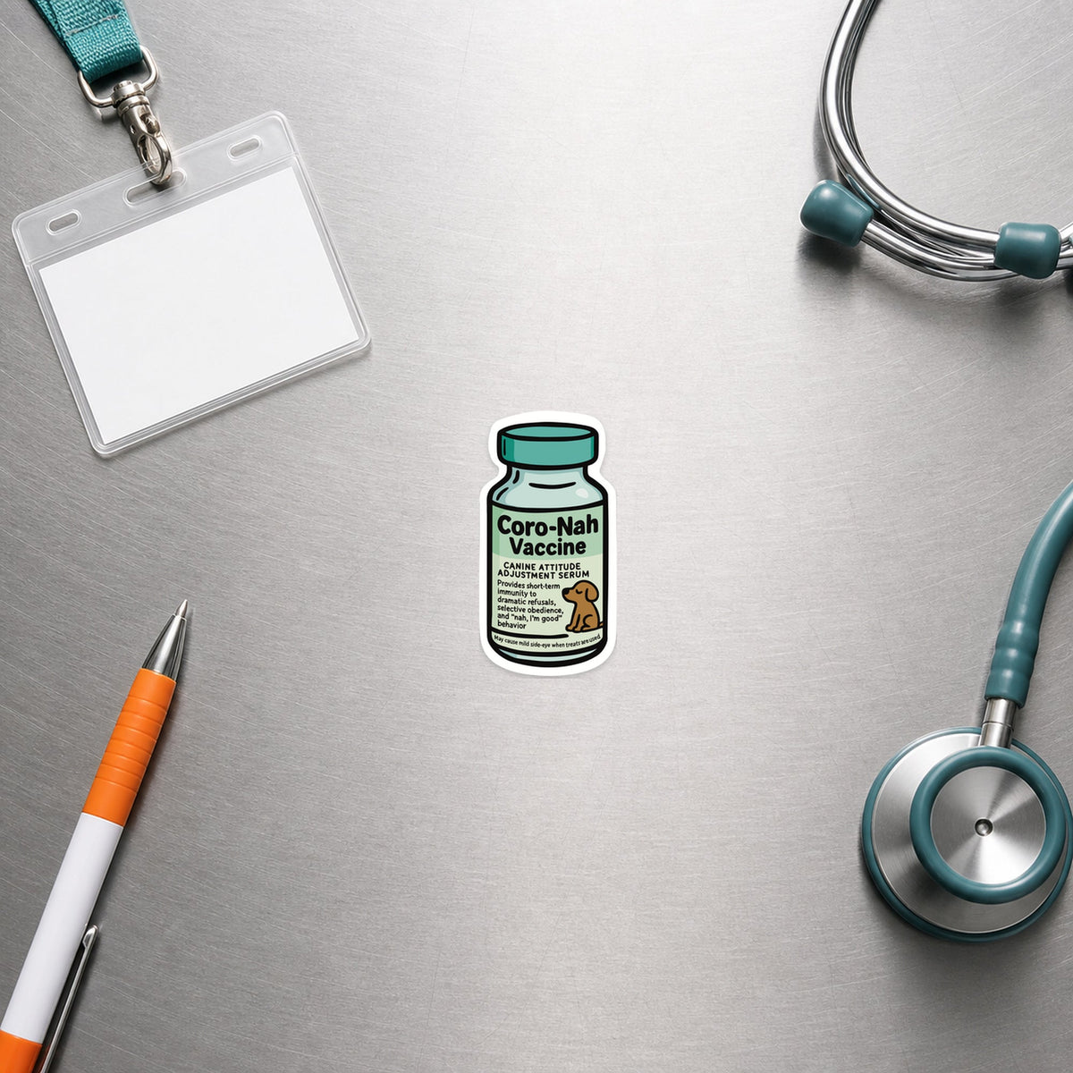 Coro-Nah Vaccine – Funny Vet Sticker shown in a veterinary clinic flat lay