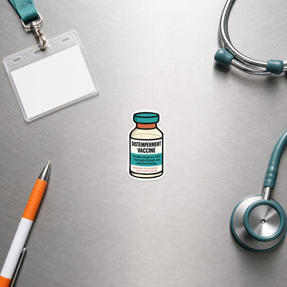 Distemperment Vaccine – Funny Vet Sticker shown in a veterinary clinic flat lay