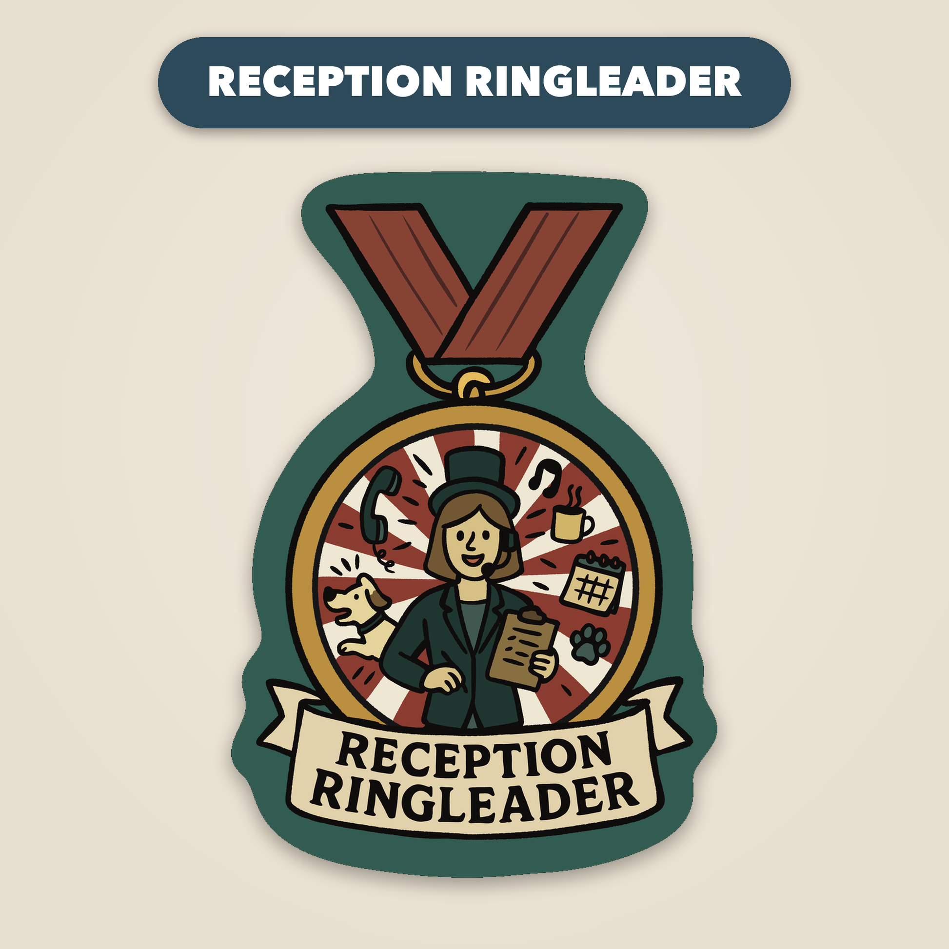 Reception Ringleader award medal sticker, funny veterinary recognition sticker, Vet Culture Co.