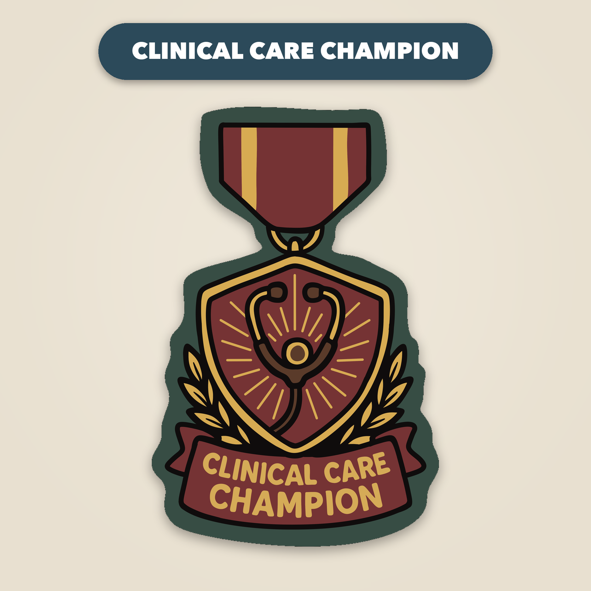 Clinical Care Champion award medal sticker, funny veterinary recognition sticker, Vet Culture Co.